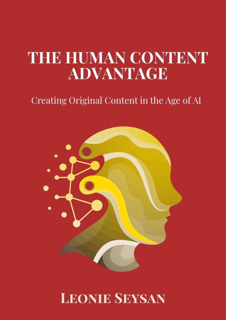 Book cover: The Human Content Advantage by Leonie Seysan